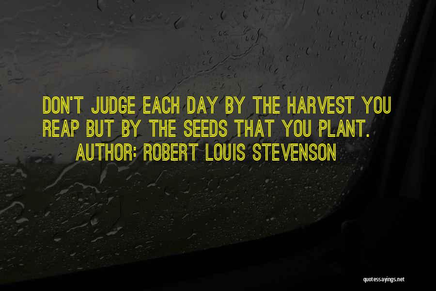 Inspirational Plant Quotes By Robert Louis Stevenson