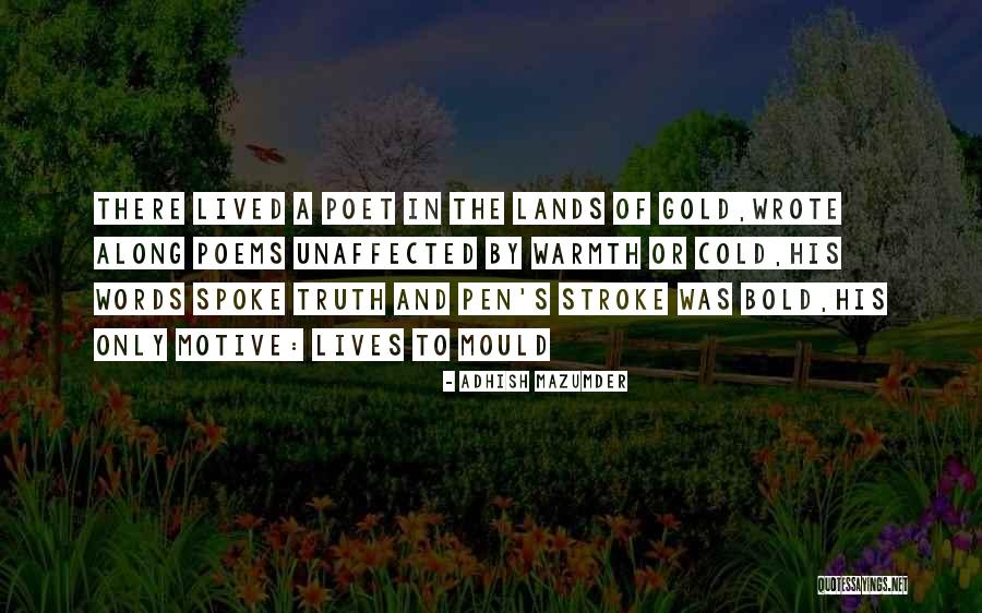 Inspirational Poem Quotes By Adhish Mazumder Inspirational Poem Quotes By Adhish Mazumder