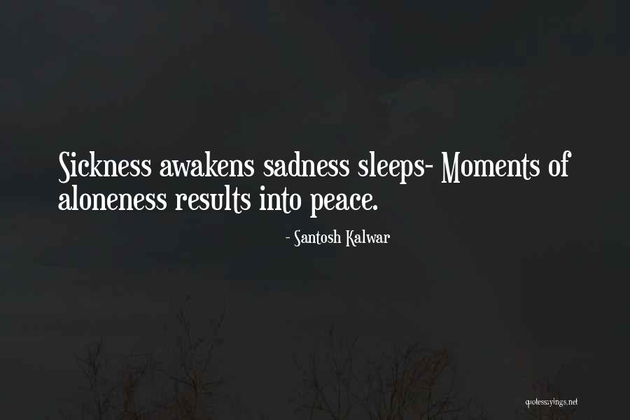 Inspirational Poem Quotes By Santosh Kalwar Inspirational Poem Quotes By Santosh Kalwar