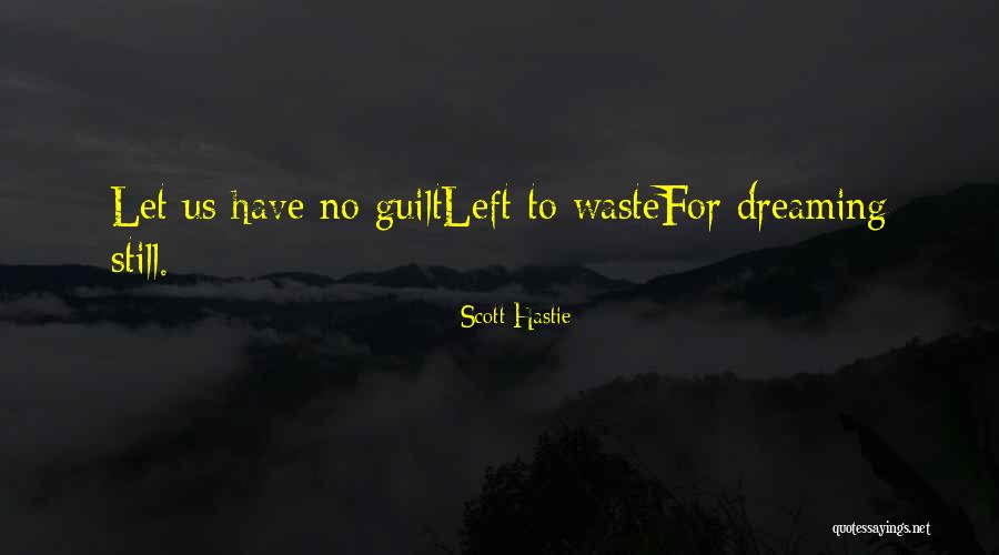 Inspirational Poem Quotes By Scott Hastie Inspirational Poem Quotes By Scott Hastie