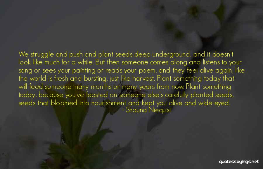 Inspirational Poem Quotes By Shauna Niequist Inspirational Poem Quotes By Shauna Niequist