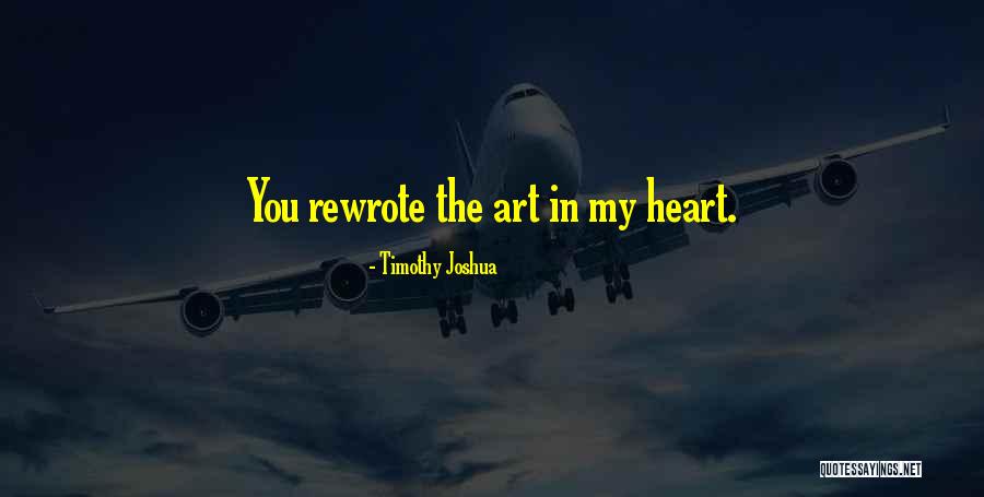 Inspirational Poem Quotes By Timothy Joshua Inspirational Poem Quotes By Timothy Joshua