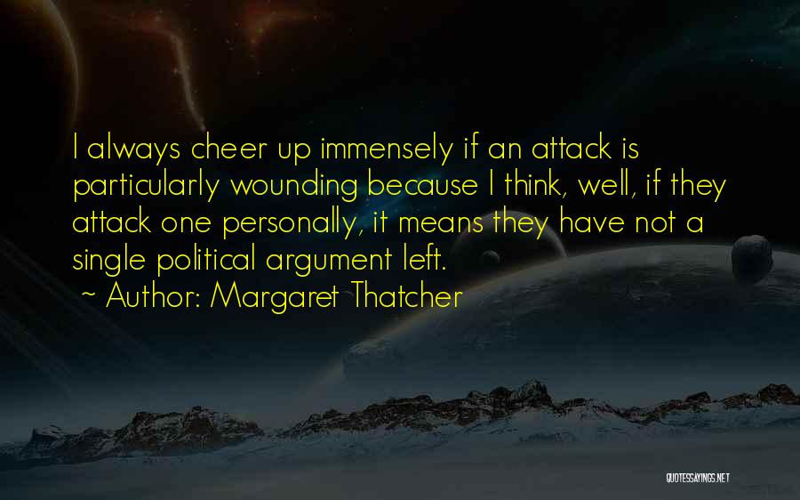 Inspirational Political Quotes By Margaret Thatcher