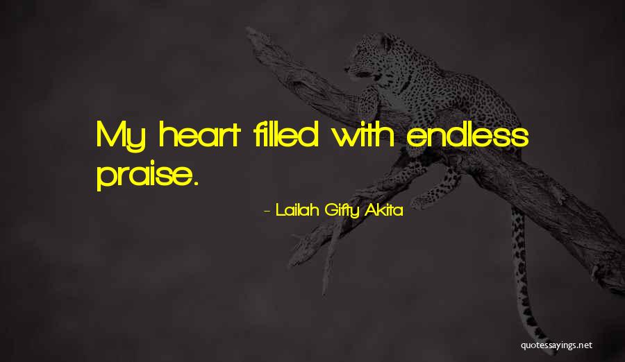 Inspirational Praise Quotes By Lailah Gifty Akita Inspirational Praise Quotes By Lailah Gifty Akita