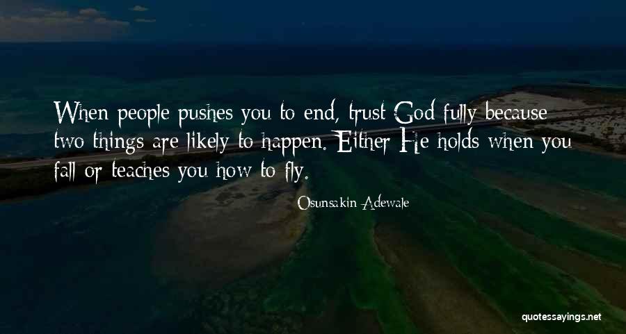 Inspirational Praise Quotes By Osunsakin Adewale Inspirational Praise Quotes By Osunsakin Adewale