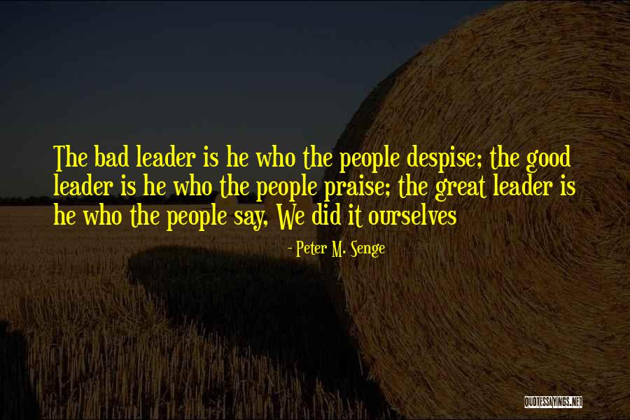 Inspirational Praise Quotes By Peter M. Senge Inspirational Praise Quotes By Peter M. Senge