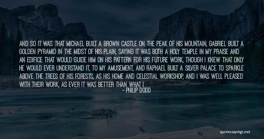 Inspirational Praise Quotes By Philip Dodd Inspirational Praise Quotes By Philip Dodd