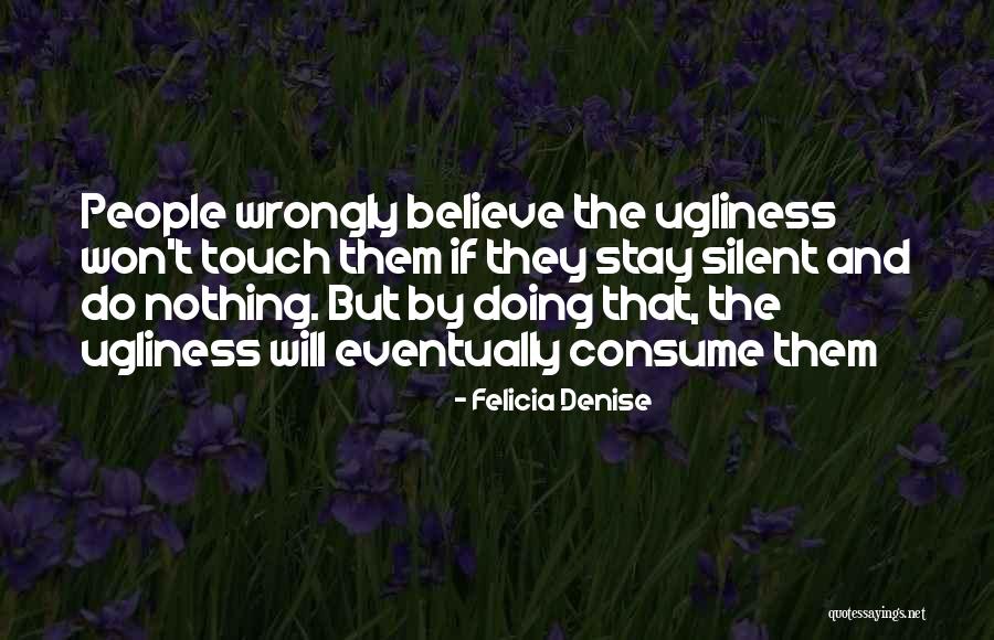 Inspirational Preschool Quotes By Felicia Denise