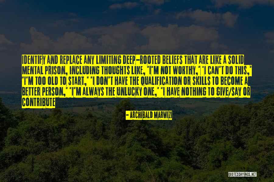 Inspirational Prison Quotes By Archibald Marwizi