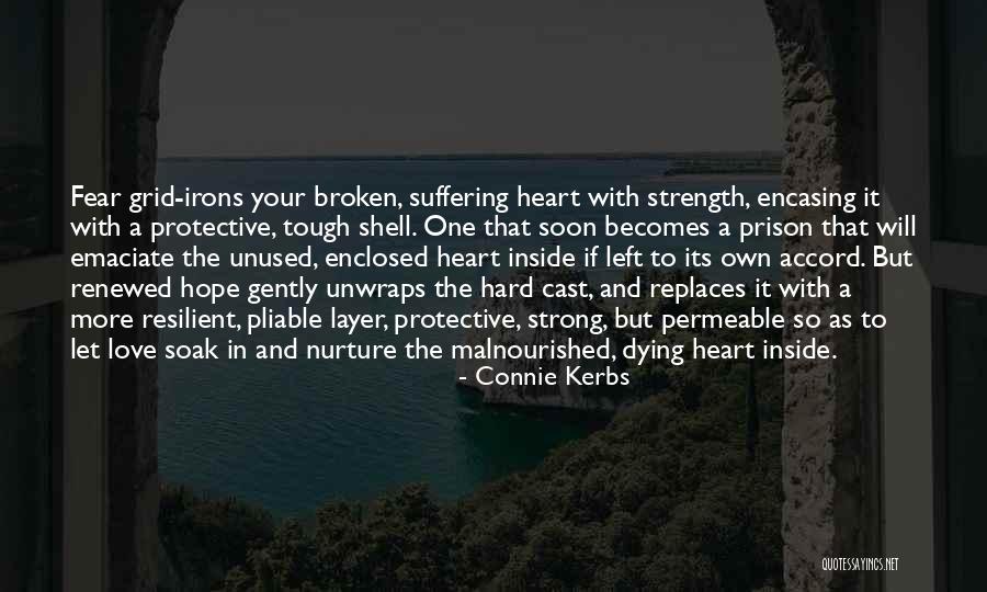 Inspirational Prison Quotes By Connie Kerbs