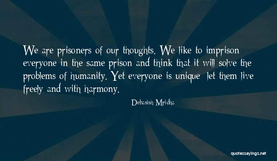 Inspirational Prison Quotes By Debasish Mridha