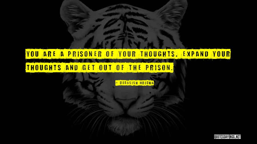 Inspirational Prison Quotes By Debasish Mridha