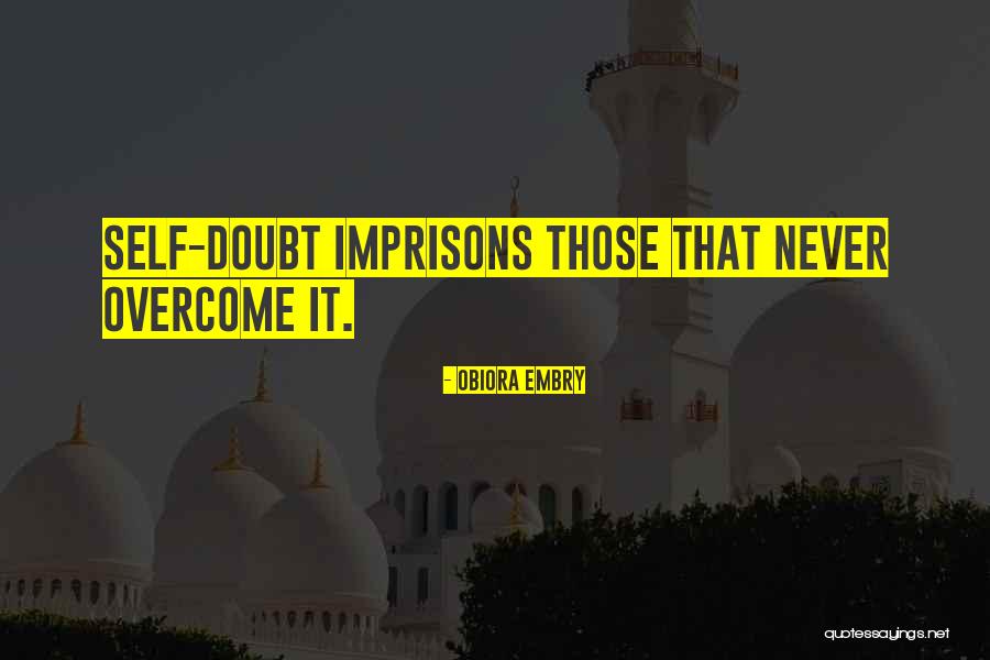 Inspirational Prison Quotes By Obiora Embry