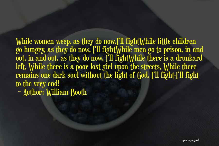 Inspirational Prison Quotes By William Booth