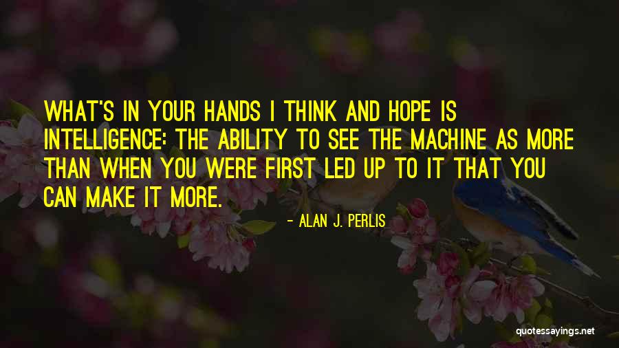 Inspirational Programming Quotes By Alan J. Perlis Inspirational Programming Quotes By Alan J. Perlis