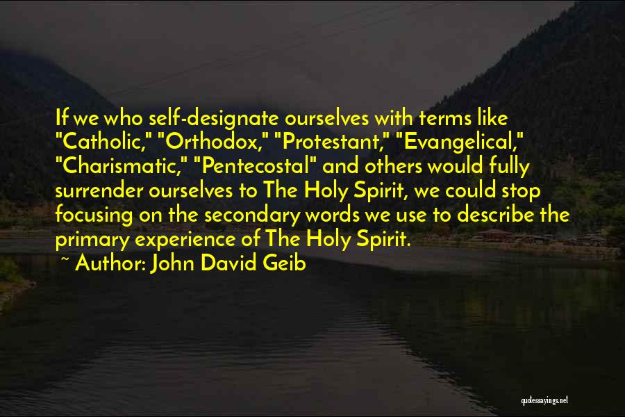 Inspirational Protestant Quotes By John David Geib