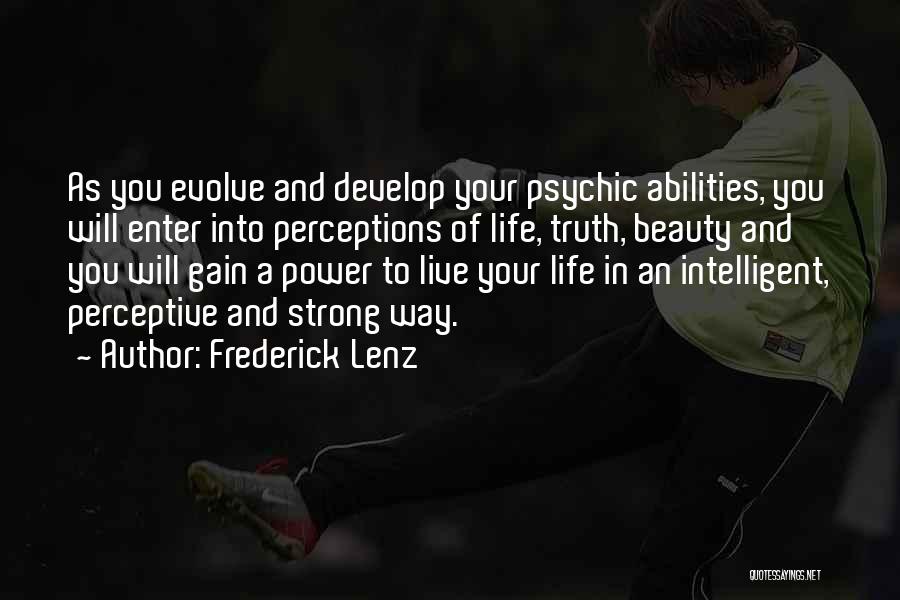 Inspirational Psychic Quotes By Frederick Lenz
