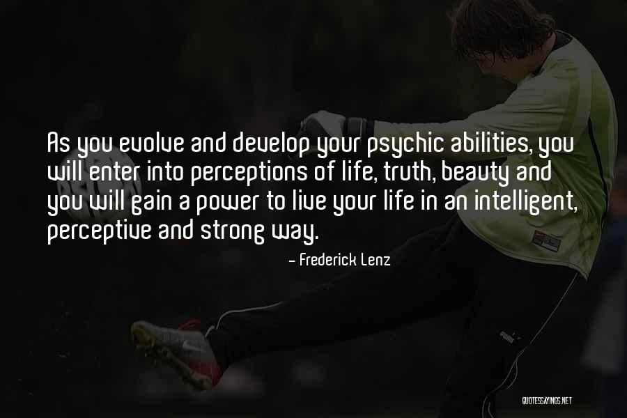 Inspirational Psychic Quotes By Frederick Lenz