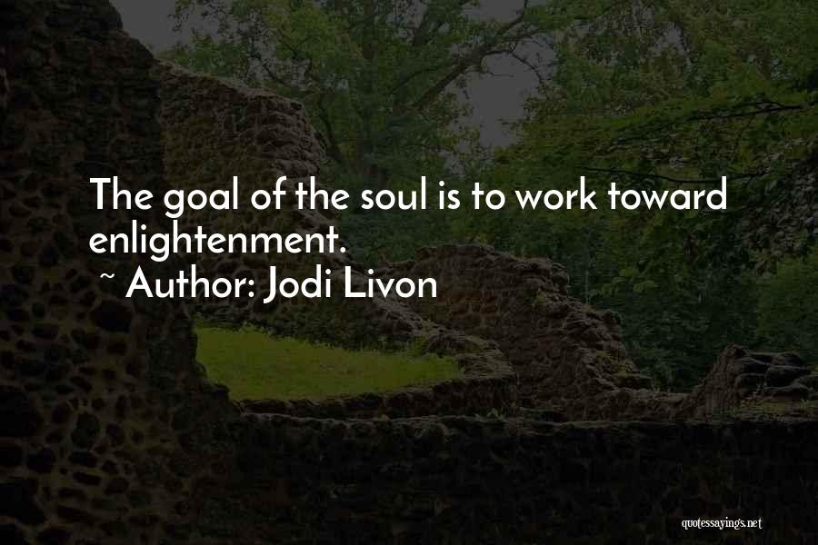 Inspirational Psychic Quotes By Jodi Livon