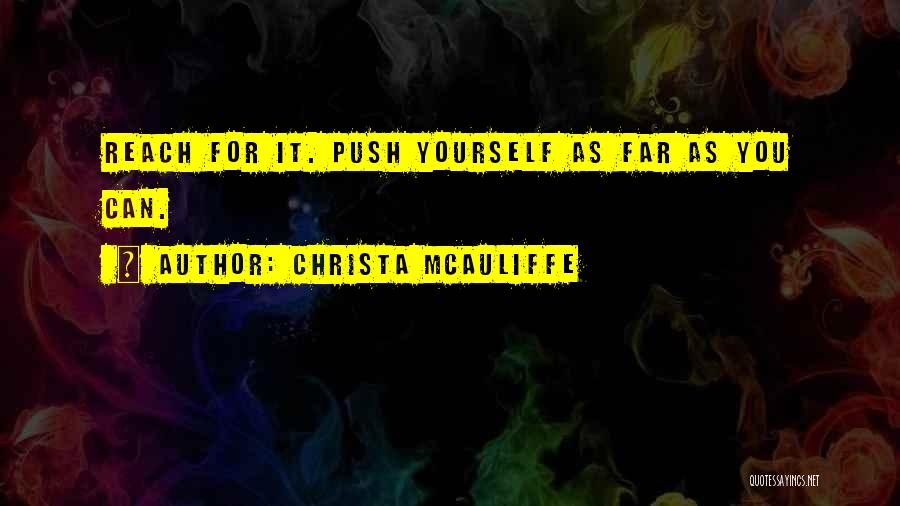 Inspirational Push Up Quotes By Christa McAuliffe