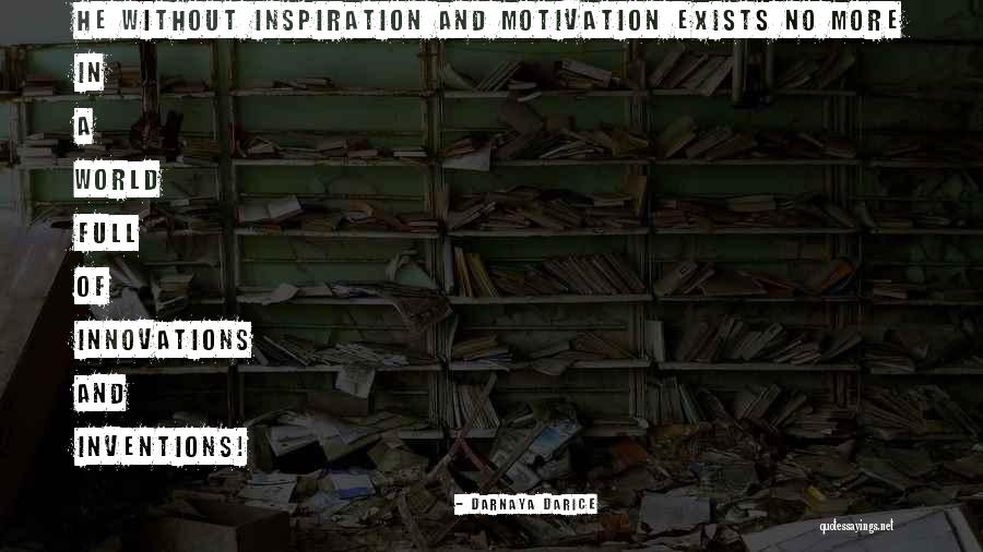 Inspirational Qoutes Quotes By Darnaya Darice Inspirational Qoutes Quotes By Darnaya Darice