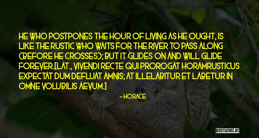 Inspirational Qoutes Quotes By Horace Inspirational Qoutes Quotes By Horace