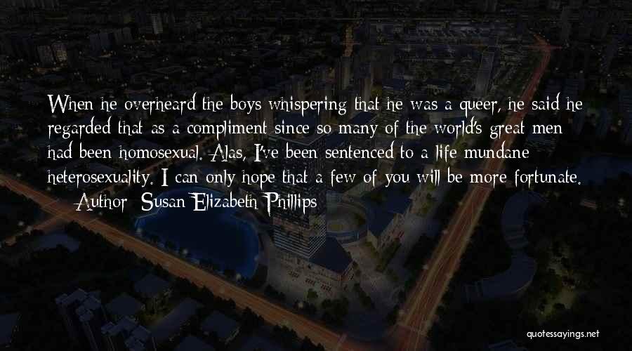 Inspirational Queer Quotes By Susan Elizabeth Phillips