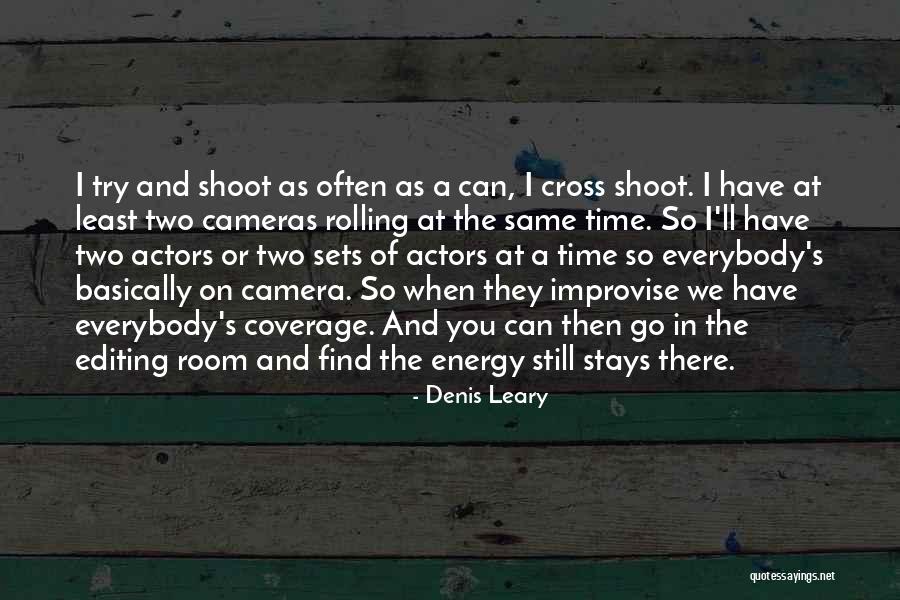 Inspirational Quotespirational Quotes By Denis Leary Inspirational Quotespirational Quotes By Denis Leary