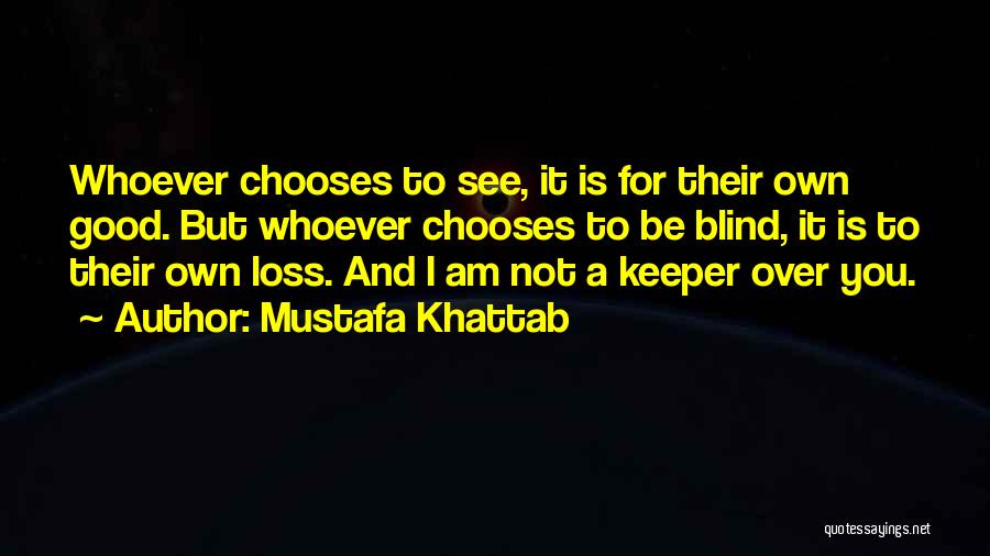 Inspirational Quran Quotes By Mustafa Khattab
