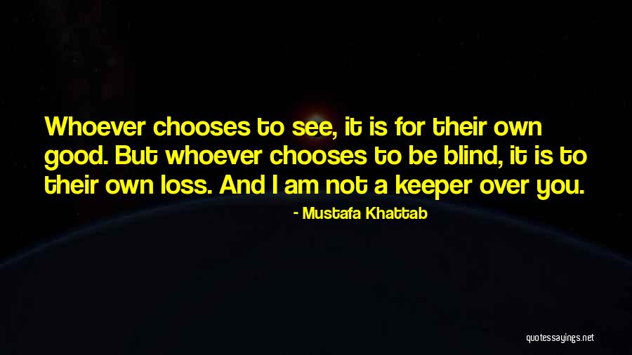 Inspirational Quran Quotes By Mustafa Khattab