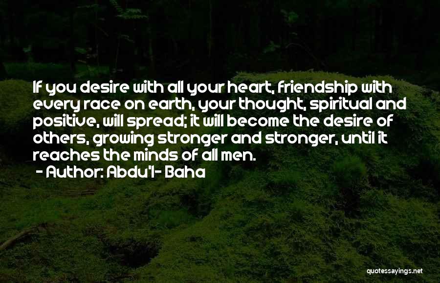 Inspirational Race Quotes By Abdu'l- Baha