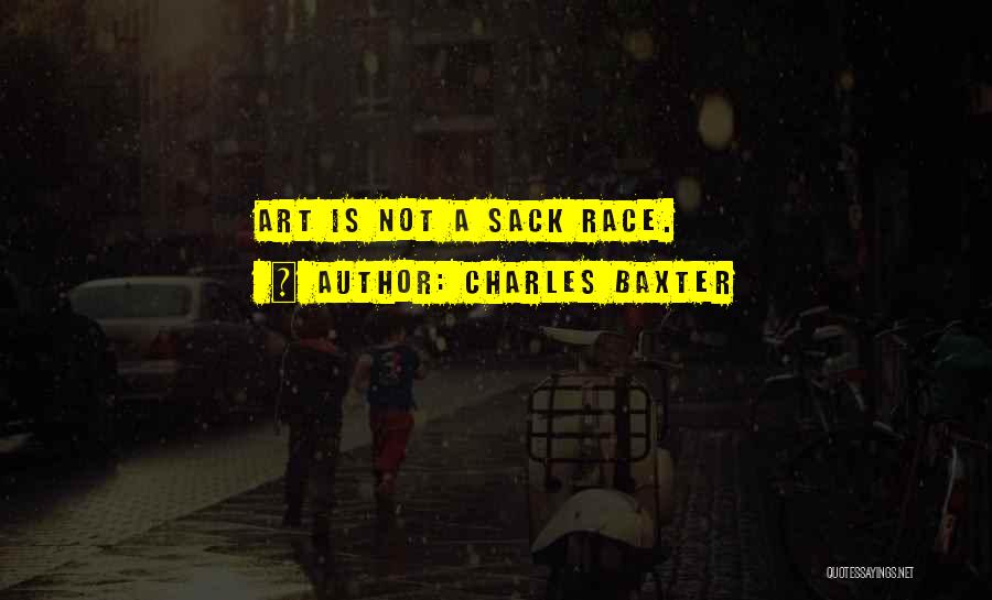 Inspirational Race Quotes By Charles Baxter