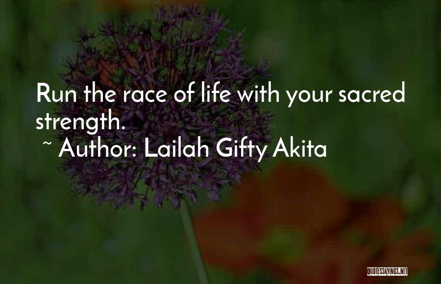 Inspirational Race Quotes By Lailah Gifty Akita