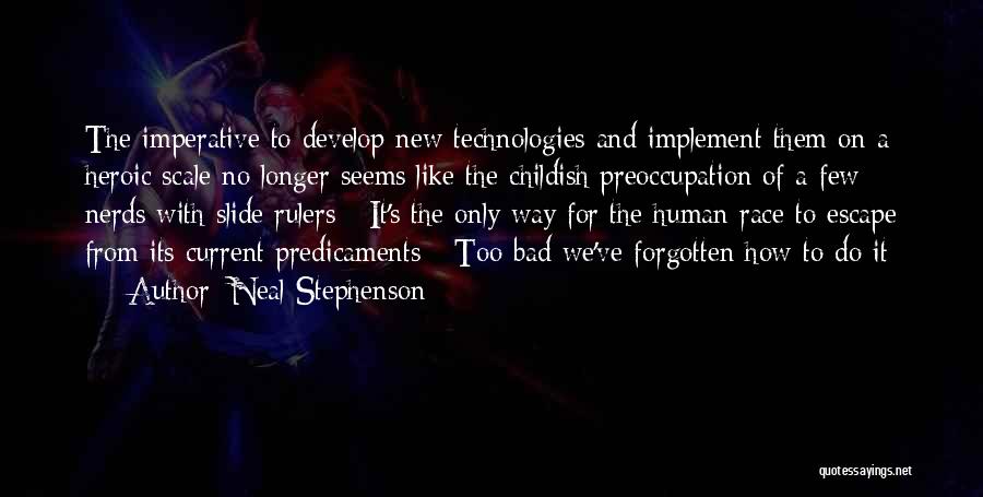 Inspirational Race Quotes By Neal Stephenson