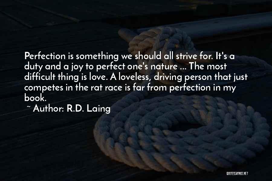 Inspirational Race Quotes By R.D. Laing