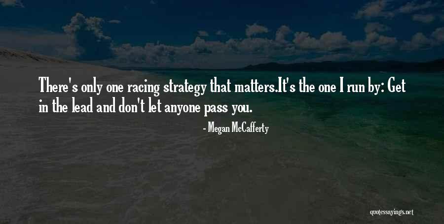 Inspirational Racing Quotes By Megan McCafferty