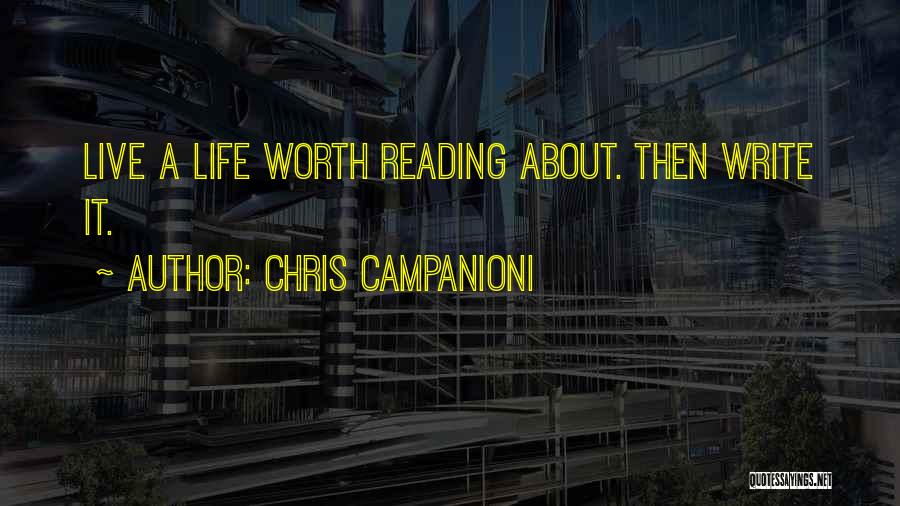 Inspirational Reading And Writing Quotes By Chris Campanioni