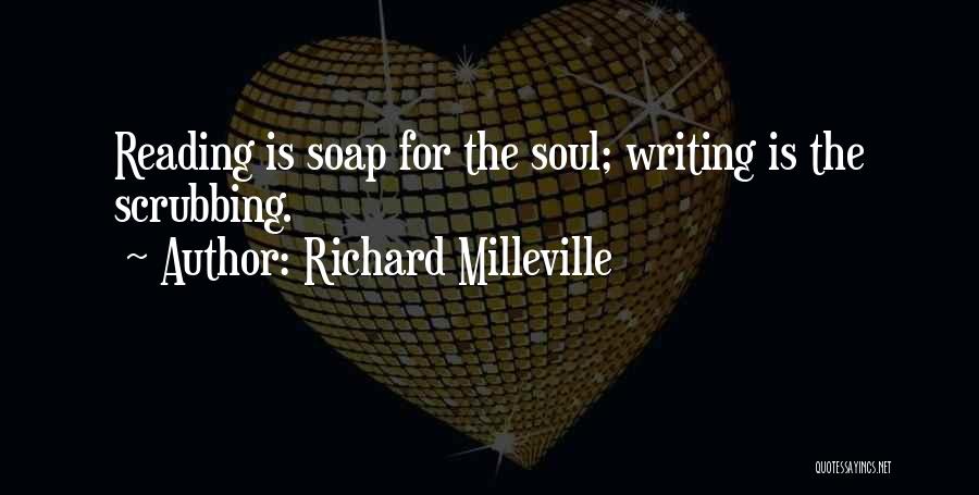 Inspirational Reading And Writing Quotes By Richard Milleville