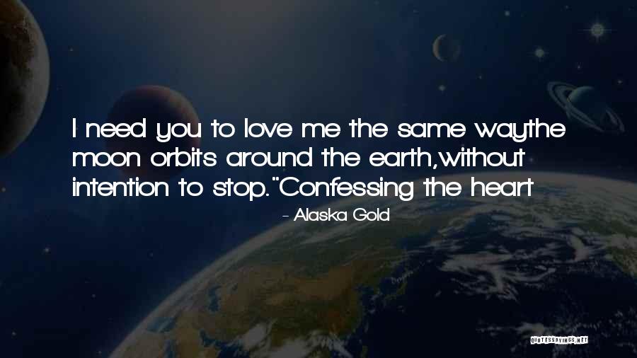 Inspirational Relationships Quotes By Alaska Gold