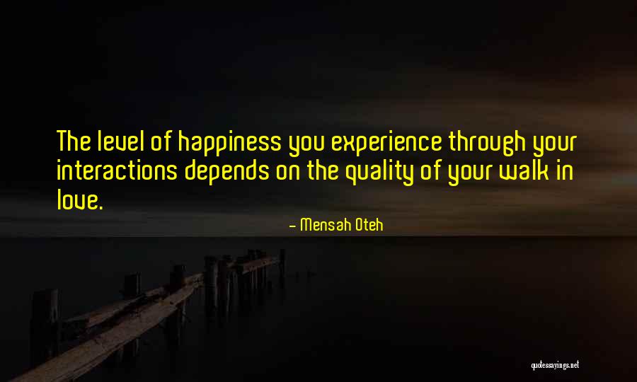 Inspirational Relationships Quotes By Mensah Oteh