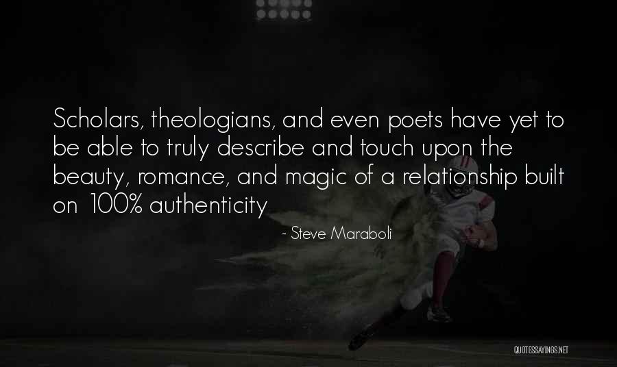 Inspirational Relationships Quotes By Steve Maraboli