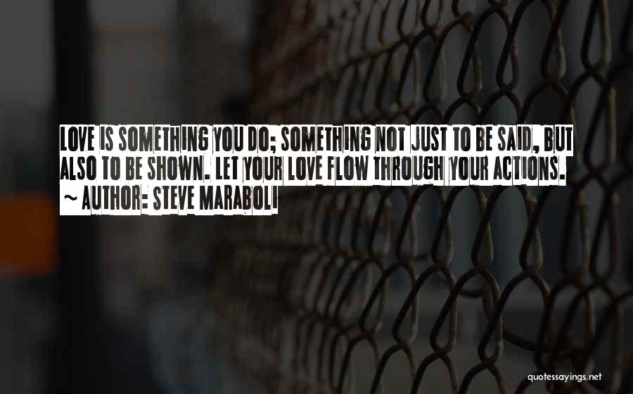 Inspirational Relationships Quotes By Steve Maraboli