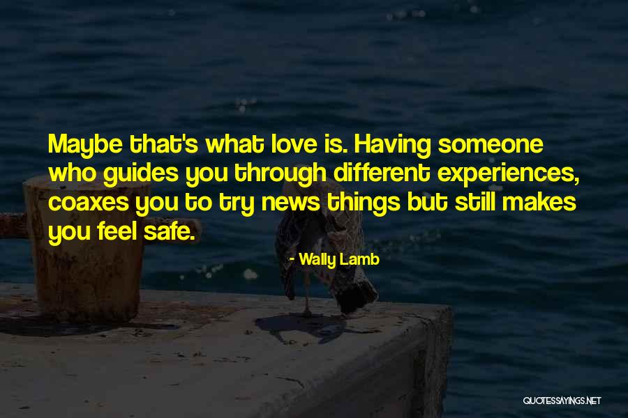 Inspirational Relationships Quotes By Wally Lamb