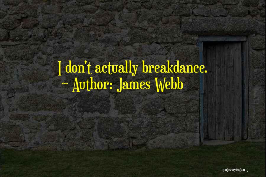 Inspirational Religious Get Well Quotes By James Webb