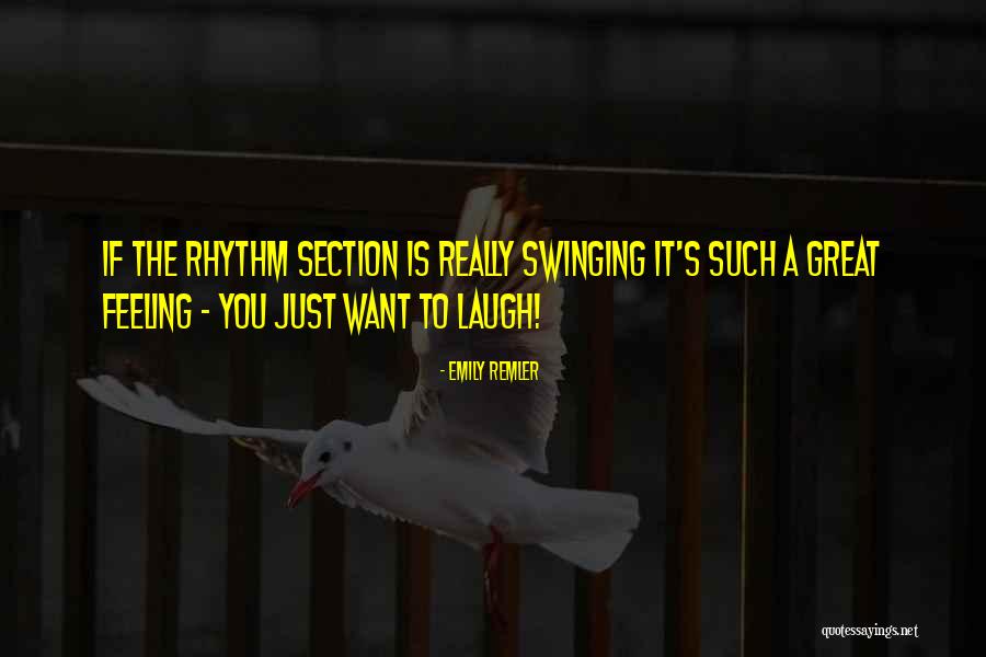 Inspirational Rhythm Quotes By Emily Remler Inspirational Rhythm Quotes By Emily Remler