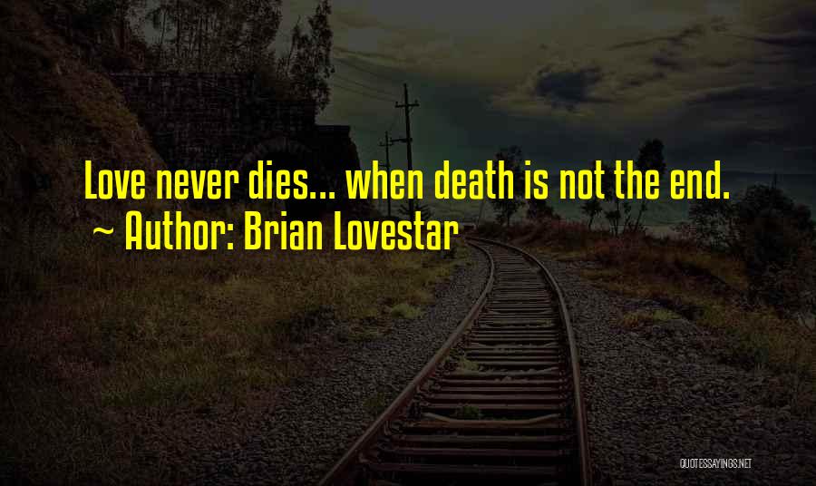 Inspirational Romantic Quotes By Brian Lovestar