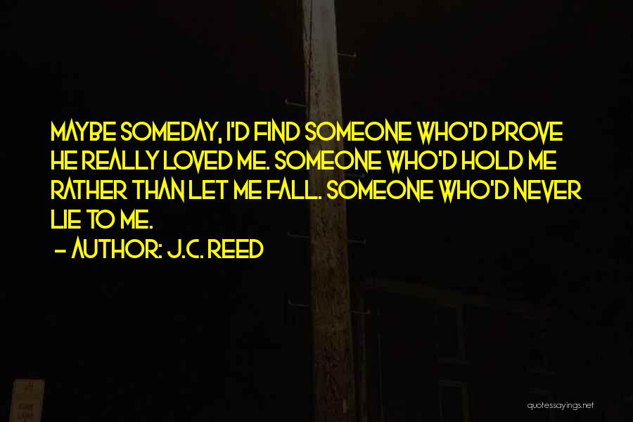 Inspirational Romantic Quotes By J.C. Reed