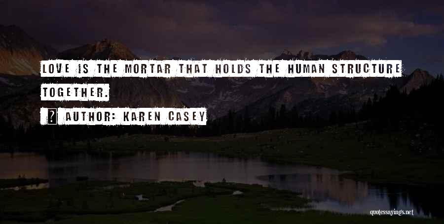 Inspirational Romantic Quotes By Karen Casey