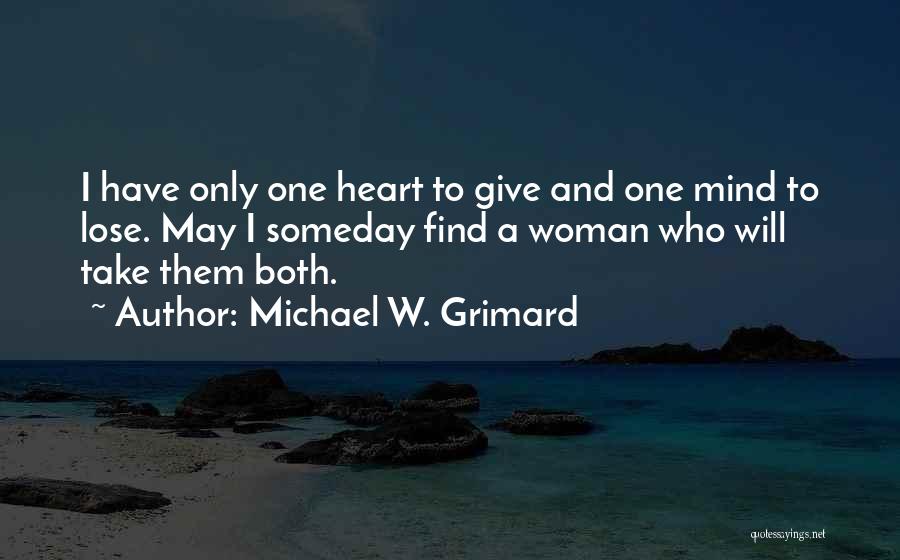 Inspirational Romantic Quotes By Michael W. Grimard
