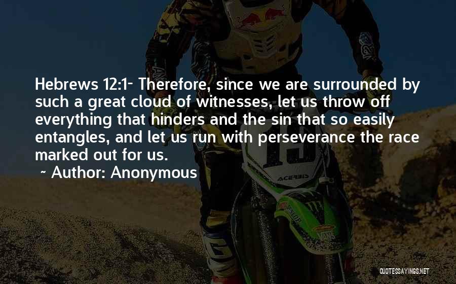 Inspirational Run Quotes By Anonymous